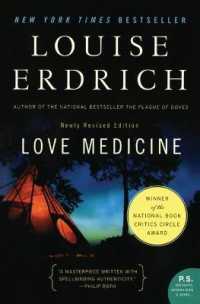 Love Medicine : Newly Revised Edition （Revised）