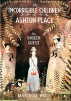 The Unseen Guest (Incorrigible Children of Ashton Place) （1ST）