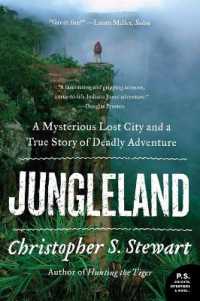 Jungleland : A Mysterious Lost City and a True Story of Deadly Adventure