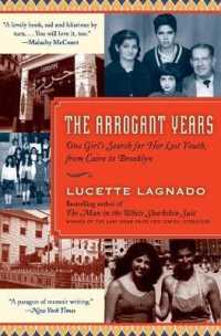 The Arrogant Years : One Girl's Search for Her Lost Youth, from Cairo to Brooklyn