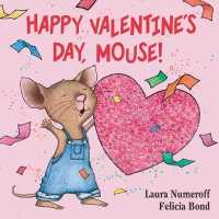 Happy Valentine's Day, Mouse! （Board Book）