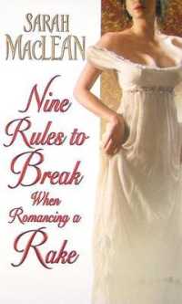 Nine Rules to Break When Romancing a Rake (Love by Numbers)