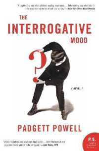 The Interrogative Mood : A Novel? (P.S.)