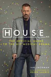 House M.D. the Official Guide to the Hit Medical Drama