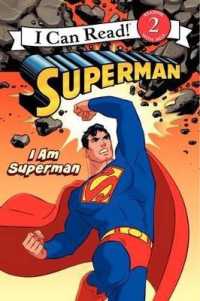I Am Superman (I Can Read. Level 2)