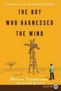 The Boy Who Harnessed the Wind LP （Large Print）