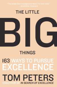 The Little Big Things : 163 Ways to Pursue EXCELLENCE