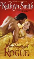 When Tempting a Rogue (Victorian Soap Opera)