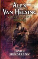 Voice of the Undead (Alex Van Helsing)