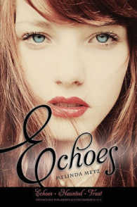 Echoes : Echoes/ Haunted/ Trust （1ST）