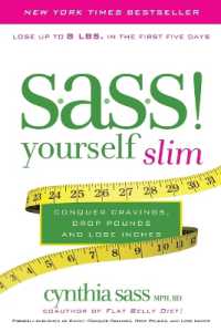 S.A.S.S. Yourself Slim : Conquer Cravings, Drop Pounds, and Lose Inches