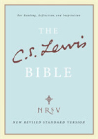 The C. S. Lewis Bible : New Revised Standard Version for Reading, Reflection, and Inspiration