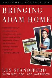 Bringing Adam Home : The Abduction That Changed America