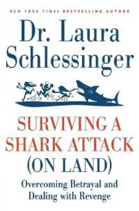 Surviving a Shark Attack (On Land): Overcoming Betrayal and Dealing with Revenge