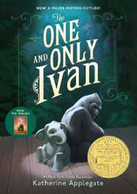 キャサリン・アップルゲイト著『世界一幸せなゴリラ、イバン』（原書）<br>The One and Only Ivan : A Newbery Award Winner (One and Only)