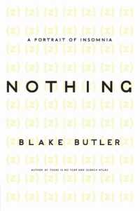 Nothing : A Portrait of Insomnia （Harper Perennial）