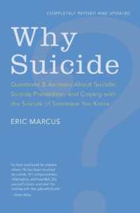 Why Suicide? Questions and Answers about Suicide, Suicide Prevention, and Coping with the Suicide of Someone You Know