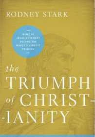 Triumph of Christianity : How the Jesus Movement Became the World's Largest Religion