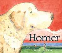 エリシャ・ク－パ－作『うみべのいえの犬ホ－マー』（原書）<br>Homer