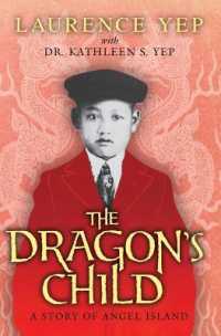 The Dragon's Child : A Story of Angel Island