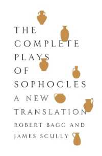 The Complete Plays of Sophocles : A New Translation