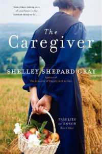 The Caregiver : The Families of Honor Bk 1 (Families of Honour)