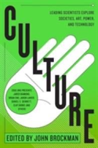 Culture : Leading Scientists Explore Societies, Art, Power, and Technology (Best of Edge Series)