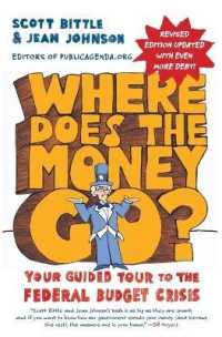 Where Does the Money Go? Rev Ed : Your Guided Tour to the Federal Budget Crisis (Guided Tour of the Economy)