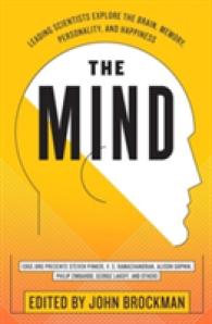 The Mind : Leading Scientists Explore the Brain, Memory, Personality, and Happiness (Best of Edge Series)