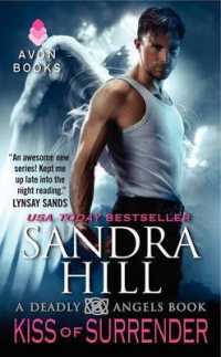 Kiss of Surrender: A Deadly Angels Book (Deadly Angels)