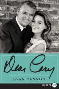 Dear Cary : My Life with Cary Grant （Harperluxe Large Print）