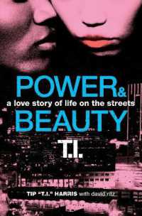 Power & Beauty : A Love Story of Life on the Streets