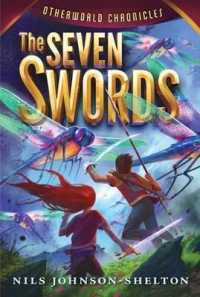 The Seven Swords (Otherworld Chronicles)