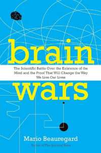 マリオ・ボ－リガ－ド『脳の神話が崩れるとき』（原書）<br>Brain Wars : The Scientific Battle over the Existence of the Mind and the Proof that Will Change the Way We Live Our Lives