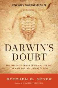 Darwin's Doubt : The Explosive Origin of Animal Life and the Case for Intelligent Design