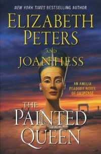 The Painted Queen : An Amelia Peabody Novel of Suspense (Amelia Peabody)