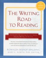 Writing Road to Reading 6th Rev Ed. : The Spalding Method for Teaching Speech, Spelling, Writing, and Reading