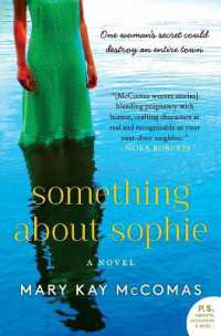 Something about Sophie : A Novel