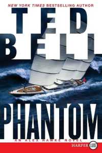 Phantom : An Alex Hawke Novel (Alex Hawke Novels) （Large Print）