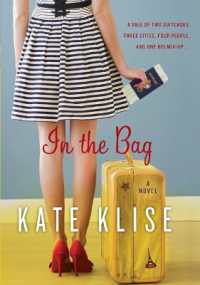 In the Bag : A Novel