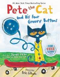 エリック・リトウィン文／ジェ－ムス・ディ－ン絵『ねこのピ－ト　だいすきなよっつのボタン』（原書）<br>Pete the Cat and His Four Groovy Buttons