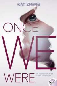 Once We Were (Hybrid Chronicles)