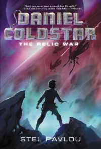 Daniel Coldstar: The Relic War (Daniel Coldstar)