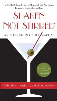 Shaken Not Stirred : A Celebration of the Martini