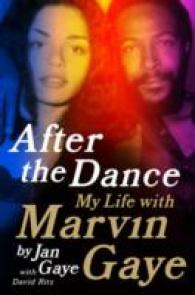 After the Dance : My Life with Marvin Gaye