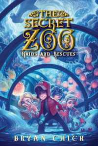 The Secret Zoo: Raids and Rescues (Secret Zoo)