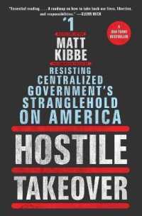 Hostile Takeover : Resisting Centralized Government's Stranglehold on America