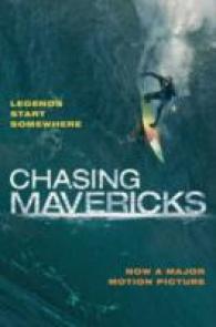 Chasing Mavericks : The Movie Novelization （ORG MTI）