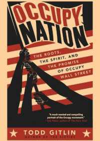 Occupy Nation : The Roots, the Spirit, and the Promise of Occupy Wall Street
