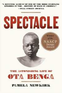 Spectacle : The Astonishing Life of Ota Benga